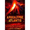 Apocalypse Atlantis: Historical Archeological Action Adventure