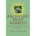Backyard Meat Rabbits