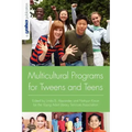 Multicultural Programs for Tweens and Teens