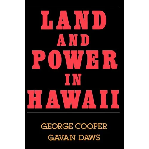 Land and Power in Hawaii: The Democratic Years
