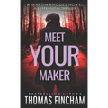 Meet Your Maker: A Suspenseful Thriller