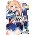 The World's Finest Assassin Gets Reincarnated in Another World as an Aristocrat, Vol. 4 (Manga)