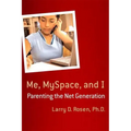 Me, MySpace, and I