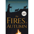 The Fires of Autumn (Staircase Books Large Print Edition)