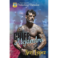 Chief Alejandro: Protecting Paradise