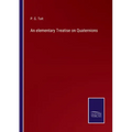An elementary Treatise on Quaternions