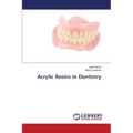 Acrylic Resins in Dentistry