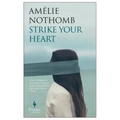 Strike Your Heart