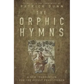 The Orphic Hymns: A New Translation for the Occult Practitioner