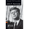 Oxford Bookworms Library Factfiles: Level 2: John F. Kennedy