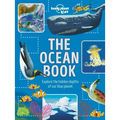Lonely Planet Kids the Ocean Book: Explore the Hidden Depth of Our Blue Planet