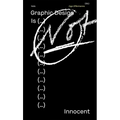 Graphic Design Is (...) Not Innocent