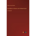 Roundabout to Boston; and A Belated Guest: in large print