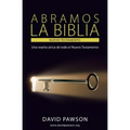 ABRAMOS LA BIBLIA El Nuevo Testamento