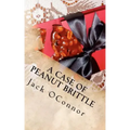 A Case Of Peanut Brittle