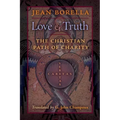 Love and Truth: The Christian Path of Charity