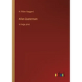 Allan Quatermain: in large print
