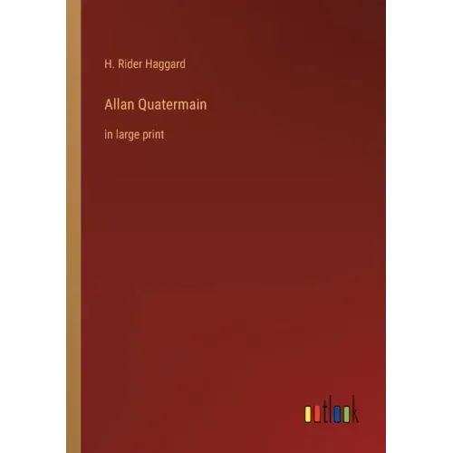 Allan Quatermain: in large print