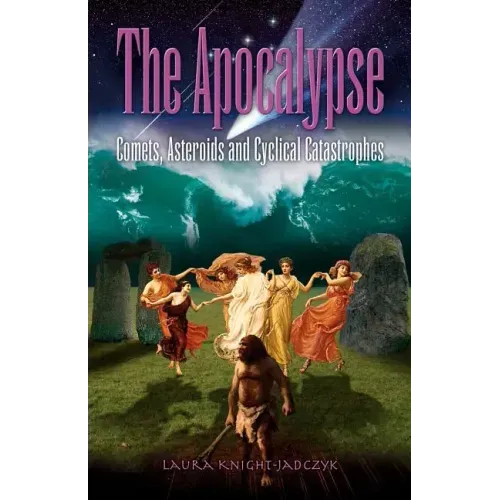 The Apocalypse: Comets, Asteroids and Cyclical Catastrophes