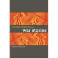 War Stories: The Search for a Usable Past in the Federal Republic of Germany