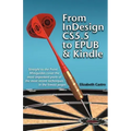 From Indesign CS 5.5 to Epub and Kindle