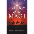 Trilogy of the Magi