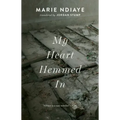 My Heart Hemmed in