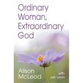 Ordinary Woman, Extraordinary God