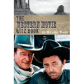 The Western Movie Quiz Book