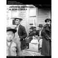 Japanese Americans in World War II: A National Historic Landmarks Theme Study