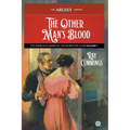 The Other Man's Blood: The Complete Cases of the Scientific Club, Volume 1