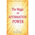 The Magic Of Affirmation Power