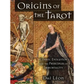 Origins of the Tarot: Cosmic Evolution and the Principles of Immortality