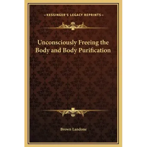 Unconsciously Freeing the Body and Body Purification
