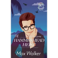 The Hammerhead Heist