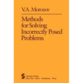 Methods for Solving Incorrectly Posed Problems