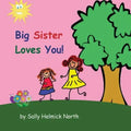 Big Sister Loves You! (girl version)