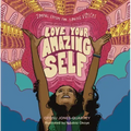 Love Your Amazing Self: Joyful Verses for Young Voices