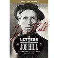The Letters of Joe Hill: Centenary Edition