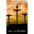 The Authority of the Believer, Principles Set Forth in the Epistle to the Ephesians