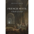 French Suite: A Book of Essays
