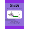 Design for Deflection: Calculating Deflections in Slender Member using Strain Energy Methods