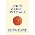 Know Yourself As A Player