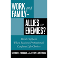 Work and Family: Allies of Enemies?