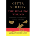The Healing Wound: Experiences and Reflections, Germany, 1938-2001