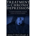 Treatment for Chronic Depression: Cognitive Behavioral Analysis System of Psychotherapy (CBASP)