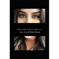 The Girl Can't Help It: Love, Loss, & What I Drank