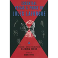 Essential Poems & Prose of Jules Laforor