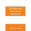 The Rhode Island declaration of independence