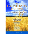 The Evangelizing Church: A Lutheran Contribution